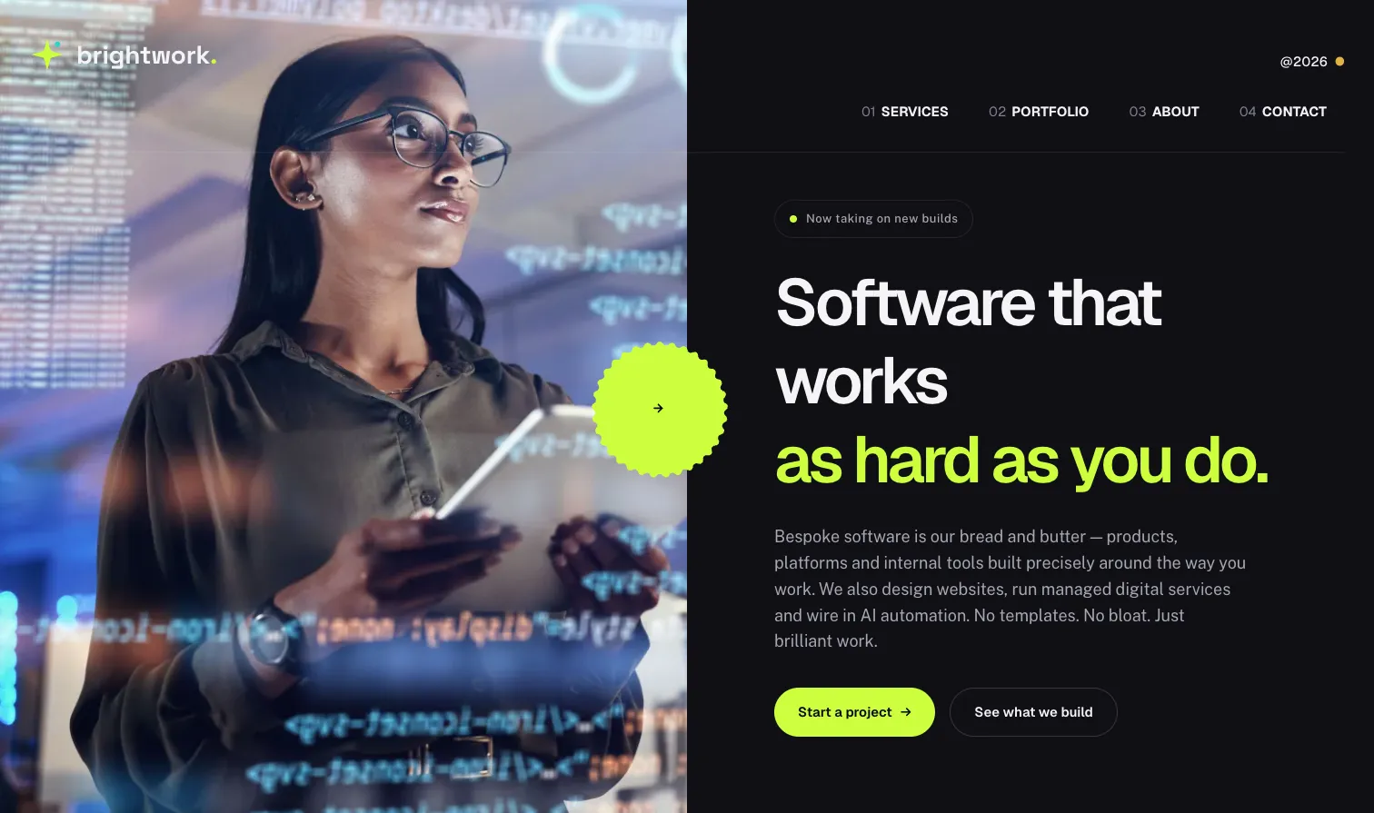 The Brightwork Digital home page, as a client sees it in Brightmark: a dark hero reading “Software that works as hard as you do.” with Start a project and See what we build buttons.