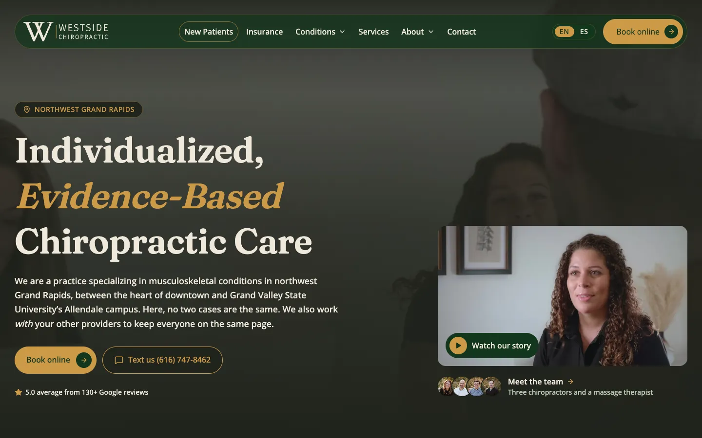 The new home page: “Individualized, evidence-based chiropractic care” over a video of the clinic, with Book online and Text us buttons, the Google rating, and the team.